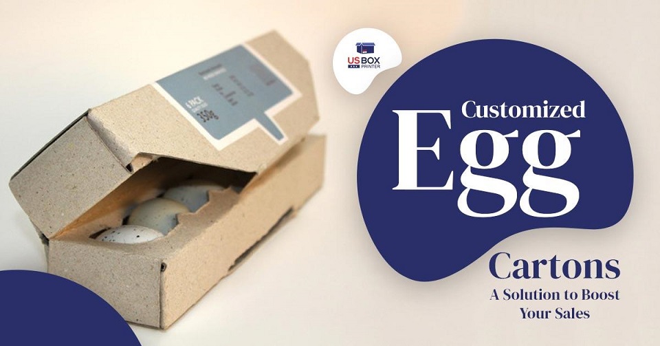 Customized Egg Cartons - A Solution to Boost Your Sales