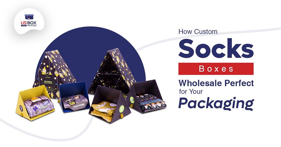 How Custom Socks Boxes Wholesale Perfect for Your Packaging
