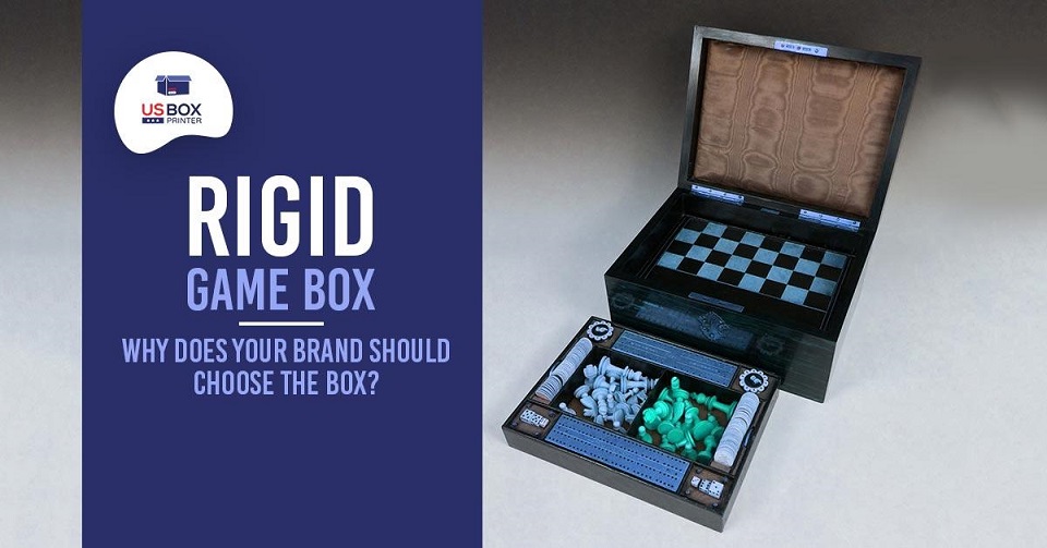 Rigid Game Box - Why Does Your Brand Should Choose the Box?