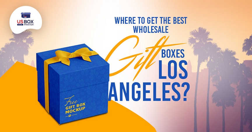 Where to Get the Best Wholesale Gift Boxes Los Angeles?